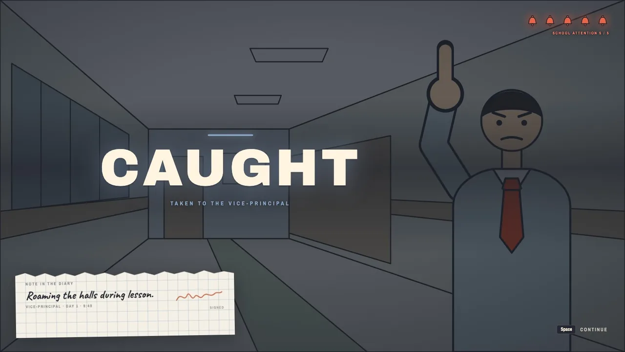 The caught screen: CAUGHT, the deputy head and a note in the school diary, "Roaming the halls during lesson"