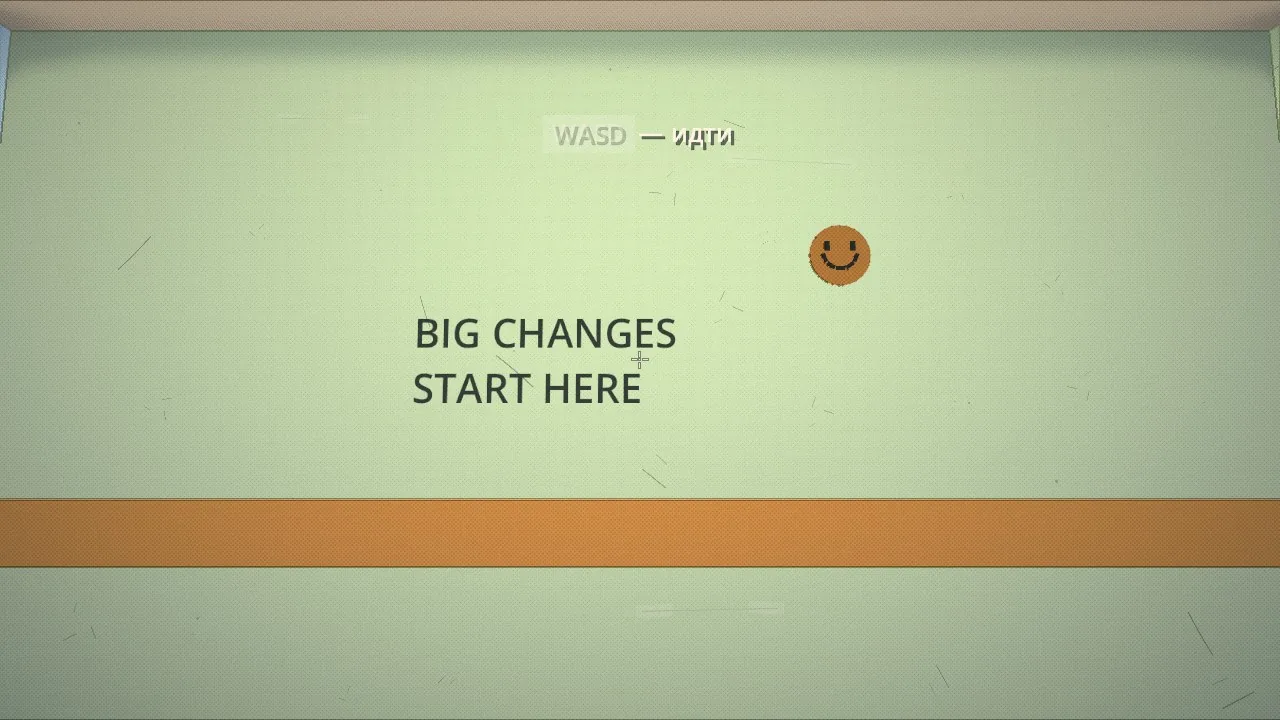 An hour and a half later, in the game: BIG CHANGES START HERE and a smiley